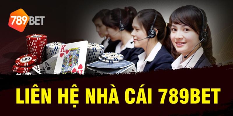 Ưu điểm của liên hệ 789bet