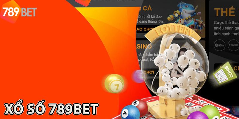 Cách tham gia xổ số 789bet nhanh chóng nhất