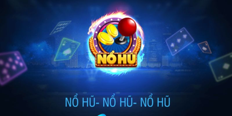 Những tựa game game nổ hũ rút tiền mặt không thể bỏ lỡ tại 789bet