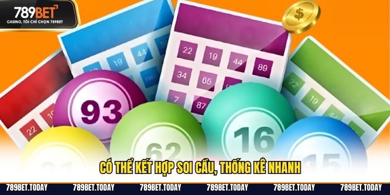 Có thể kết hợp soi cầu, thống kê nhanh